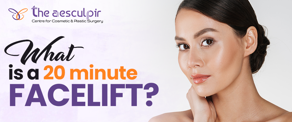 What is a 20-Minute Facelift?